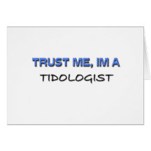 Trust Me I'm a Tidologist Cards
