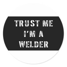 Stickers Welder Welding Funny on Trust Me Im A Welder Sticker P217228235856957088env5v 216 Jpg
