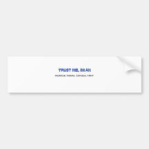 Trust Me I'm an Agricultural Consultant Bumper Sticker