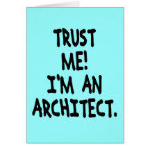 TRUST ME I'M AN ARCHITECT CARD