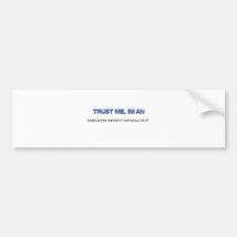 Trust Me I'm an Employee Benefit Consultant Bumper Stickers