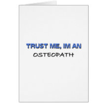Trust Me I'm an Osteopath Card