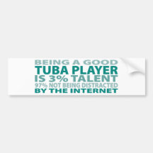 Tuba Player 3% Talent Bumper Sticker