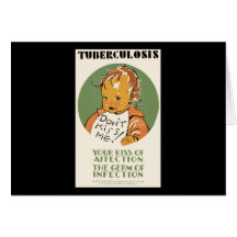 Tuberculosis Don't Kiss Me Baby Card