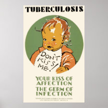 Tuberculosis Don't Kiss Me Baby Posters
