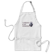 Tubman is my homegirl aprons