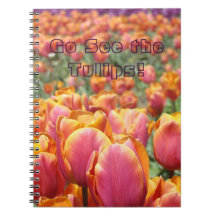 Tulip Gardens Notebooks Go to the Tulips