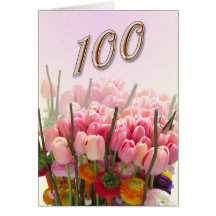 tulips Happy 100th Birthday Greeting Card