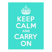 Turquoise Keep Calm and Carry On Post Card