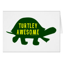 Turtley Totally Awesome Card