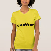 Twatter t-shirts