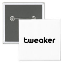 Tweaker buttons