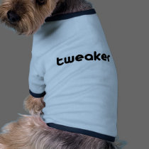 Tweaker pet clothing