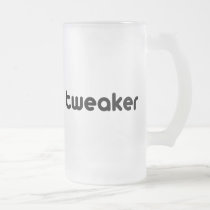 Tweaker mugs