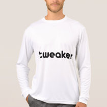 Tweaker t-shirts
