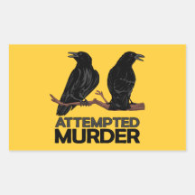 Two Crows = Attempted Murder Rectangle Sticker