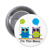 Two Owls I'm This Many Birthday Tshirts Pinback Button