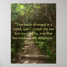 Two roads diverged in a wood Poster