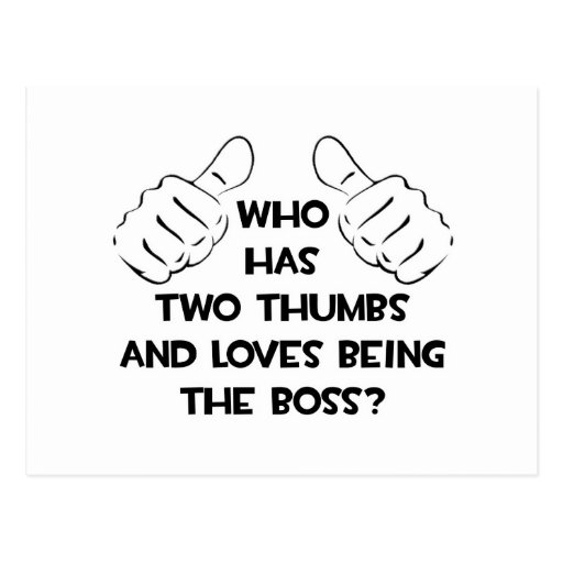 Two Thumbs and Loves Being The Boss Postcards