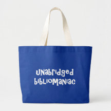 Unabridged Bibliomaniac Bags