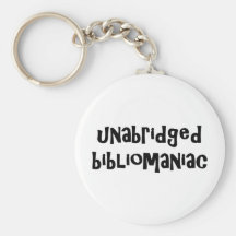 Unabridged Bibliomaniac Keychain