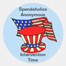 Uncle Sam is a shopaholic Intervention Time Round Sticker