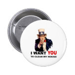 Uncle Sam WANT YOU CLEAN MY HOUSE buttons