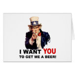 Uncle Sam WANT YOU GET ME A BEER cards