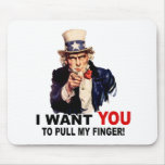 Uncle Sam WANT YOU PULL MY FINGER mousepads
