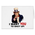 Uncle Sam WANT YOU SHUT UP cards
