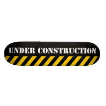 Under Construction Skateboard