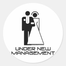 Under New Management Married Round Stickers