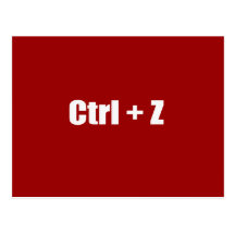 Undo - CTRL + Z Postcards