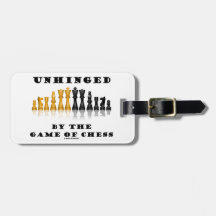 Unhinged By The Game Of Chess (Reflective Chess)