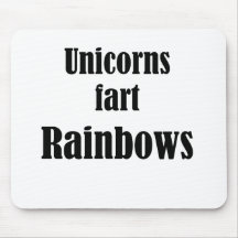 Unicorns fart rainbows mouse mats