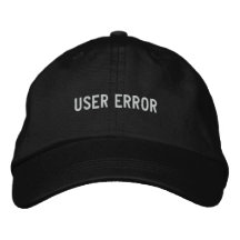 User Error Embroidered Baseball Caps
