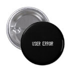 User Error Pin