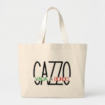 Vada a bordo Cazzo! Bags