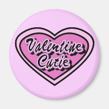 Valentine Cutie Tshirts and Gifts Refrigerator Magnet