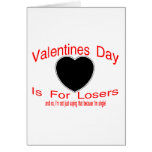 Valentine Loser Greeting Card