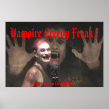 VampirePosters TheRobGlass Vampire Creepy Freak !