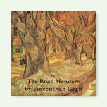 Van Gogh The Road Menders, Vintage Fine Art magnets