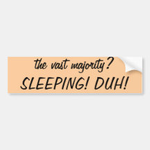vast majority bumpersticker bumper sticker