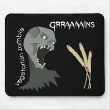 Vegetarian Zombie wants Graaaains! Mousemat