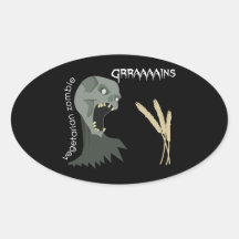 Vegetarian Zombie wants Graaaains! Oval Stickers