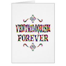 Ventriloquism Forever Greeting Card