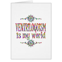 Ventriloquism is My World Card
