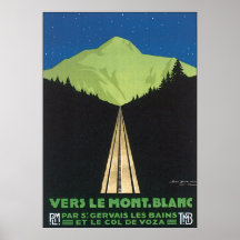 Vers Le Mont. Blanc Posters