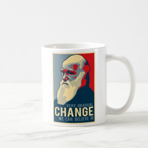 Very Gradual Change We Can Believe In Coffee Mugs