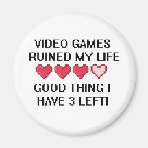 Video Games Ruined My Life Style 1 Refrigerator Magnets